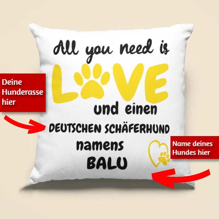 Kissen „All you need is Love“ mit deinem Hund